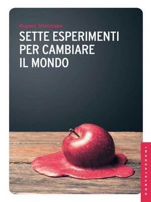 cover image of Sette esperimenti per cambiare il mondo